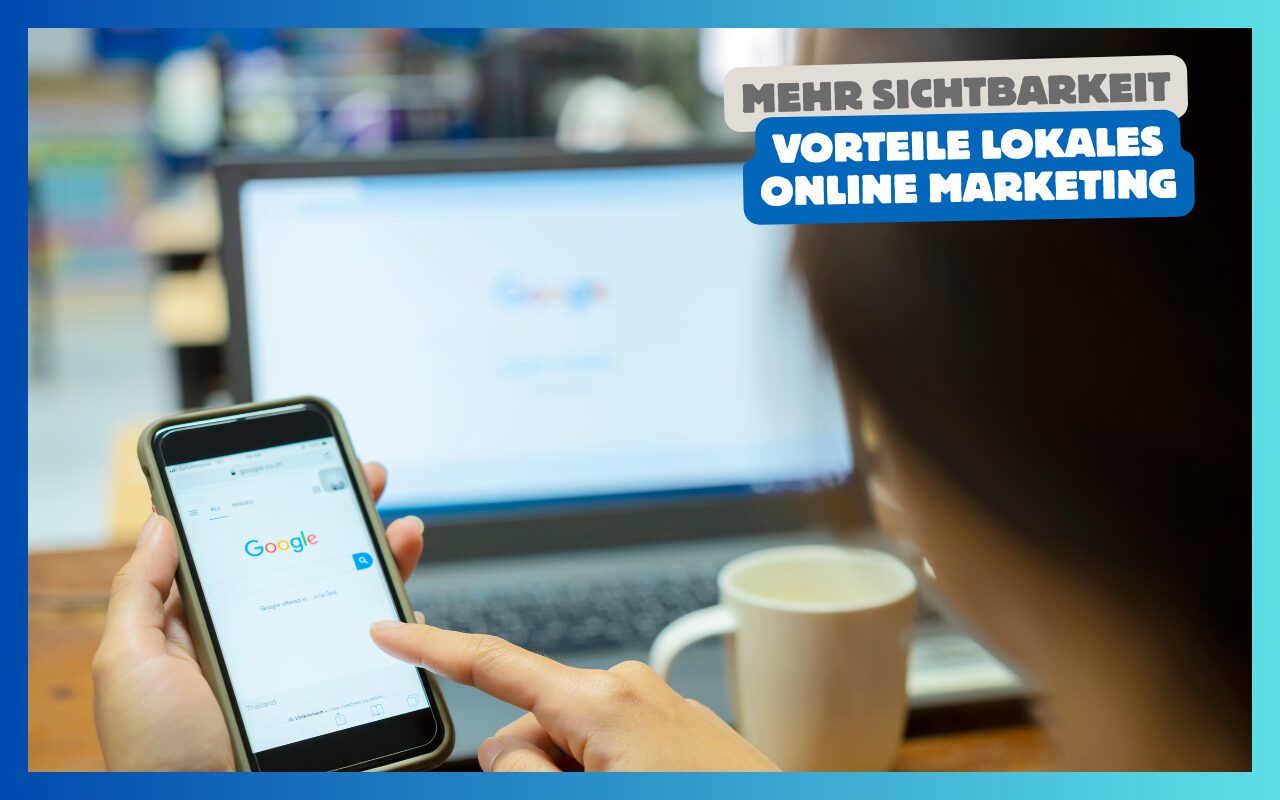 Vorteile Lokales Online Marketing